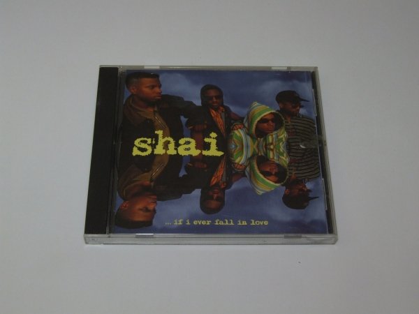 Shai - ...If I Ever Fall In Love (CD)
