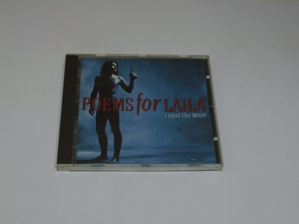 Poems For Laila - I Shot The Moon (CD)