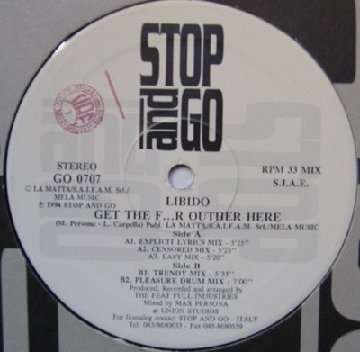 Libido - Get The F...R Outher Here (12'')