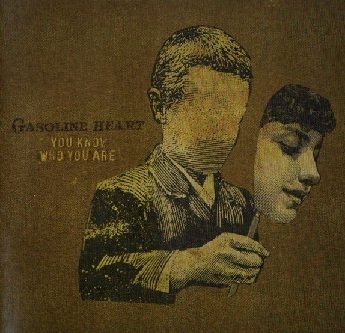 Gasoline Heart - You Know Who You Are (CD)