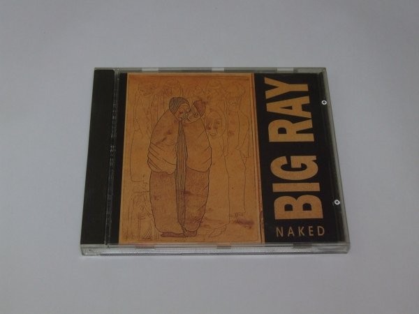 Big Ray - Naked (CD)