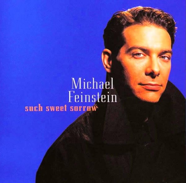 Michael Feinstein - Such Sweet Sorrow (CD)