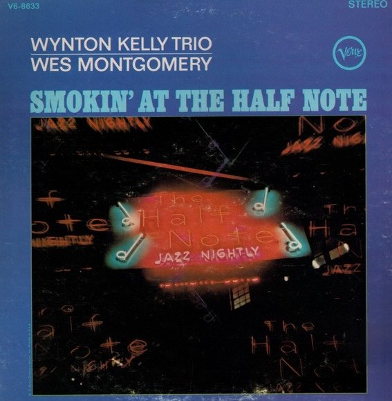 Wynton Kelly Trio, Wes Montgomery - Smokin' At The Half Note (LP)