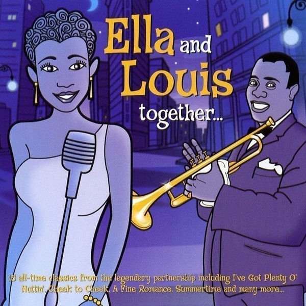 Ella Fitzgerald And Louis Armstrong - Ella And Louis Together (CD)