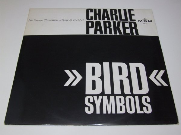 Charlie Parker - "Bird" Symbols (LP)