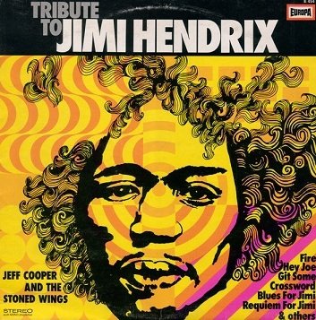 Jeff Cooper And The Stoned Wings - Tribute To Jimi Hendrix (LP)