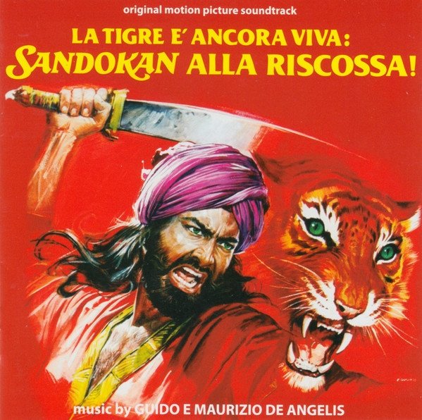 Guido E Maurizio De Angelis - La Tigre E' Ancora Viva: Sandokan Alla Riscossa! (Original Motion Picture Soundtrack) (CD)