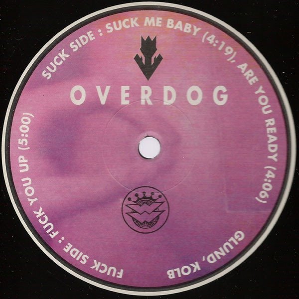 Overdog - Fuck You Up (12'')