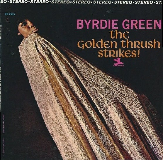 Byrdie Green - The Golden Thrush Strikes At Midnight (LP)