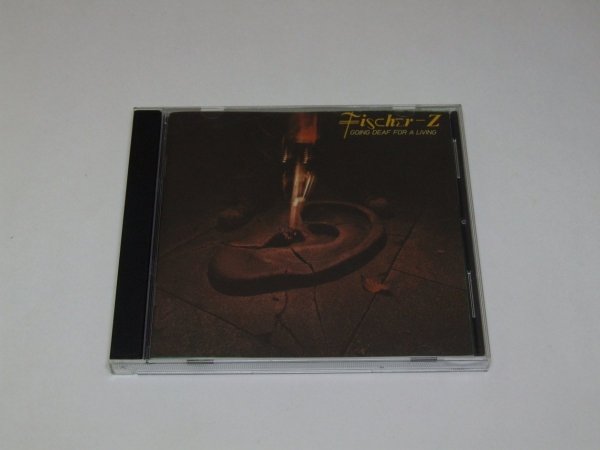 Fischer-Z - Going Deaf For A Living (CD)