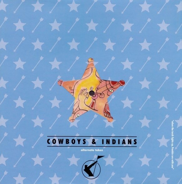 Frankie Goes To Hollywood - Cowboys &amp; Indians (Alternate Takes) (10'')