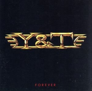 Y &amp; T - Forever - Best Of Y &amp; T (CD)