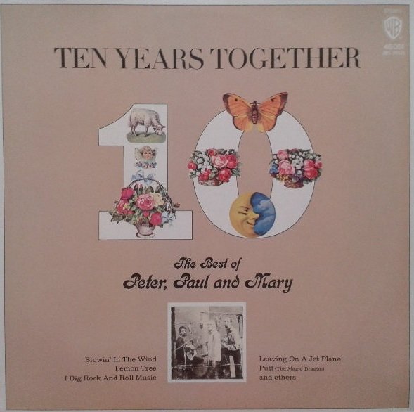 Peter, Paul And Mary - The Best Of Peter, Paul And Mary Ten Years Together (LP)