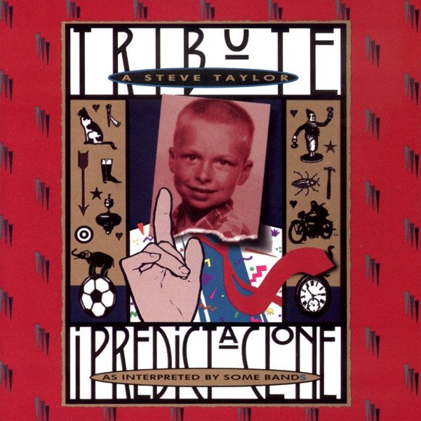 A Steve Taylor Tribute (I Predict A Clone) (CD)