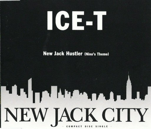 Ice-T - New Jack Hustler (Nino's Theme) (Maxi-CD)