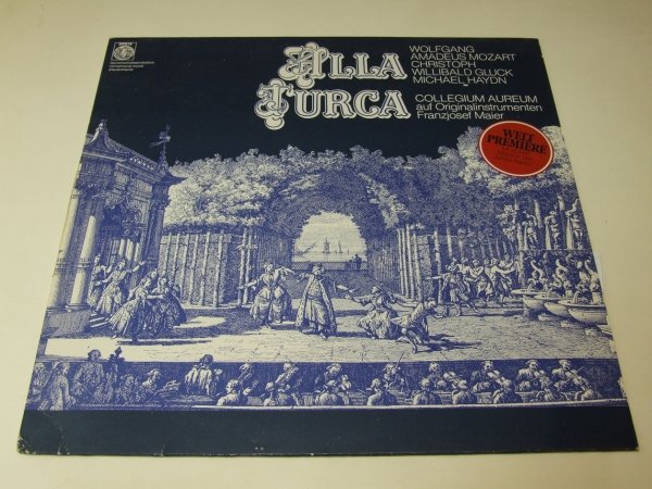 W.A. Mozart, C.W. Gluck, M. Haydn; Collegium Aureum, Franzjosef Maier - Alla Turca (LP)
