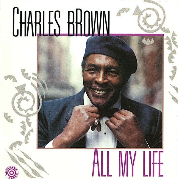 Charles Brown - All My Life (CD)