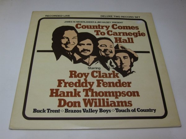 James M. Nederlander &amp; Jim Halsey Present Roy Clark, Freddy Fender, Hank Thompson, Don Williams - Country Comes To Carnegie Hall (2LP)