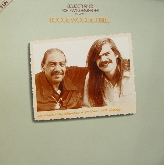 Big Joe Turner, Axel Zwingenberger, Roy Milton - Boogie Woogie Jubilee (2LP)