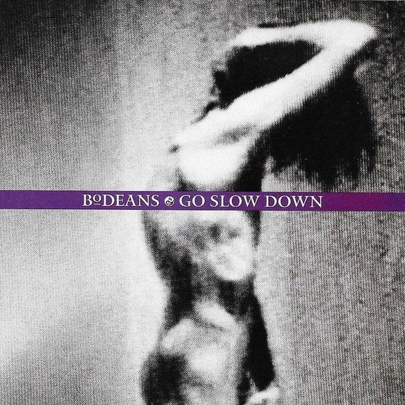 BoDeans - Go Slow Down (CD)