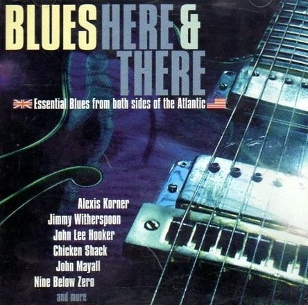 Blues Here &amp; There (CD)