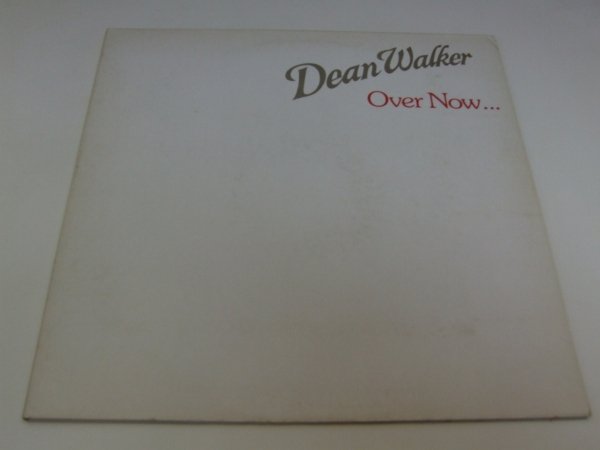 Dean Walker - Over Now (LP)