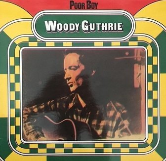 Woody Guthrie - Poor Boy (LP)