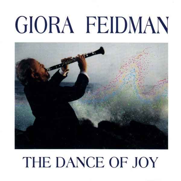 Giora Feidman - The Dance Of Joy (CD)