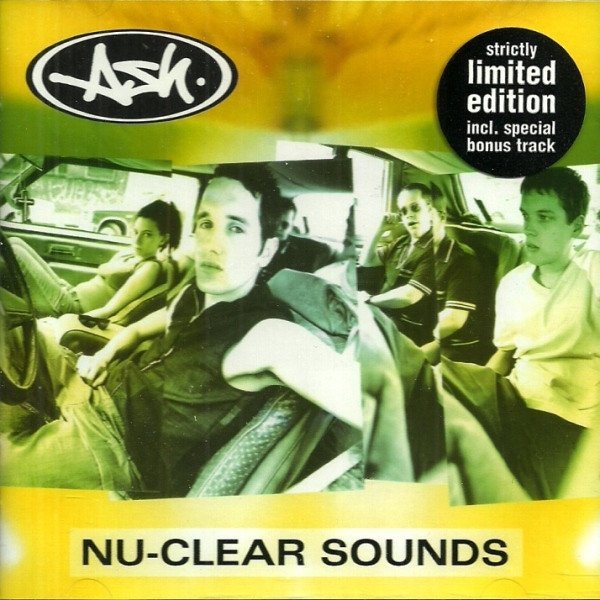 Ash - Nu-Clear Sounds (CD)