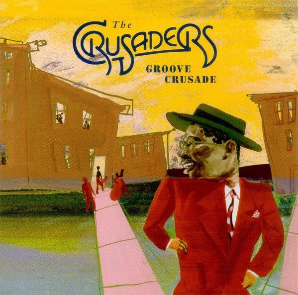 The Crusaders - Groove Crusade (CD)