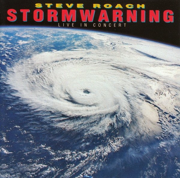 Steve Roach - Stormwarning (Live In Concert) (CD)