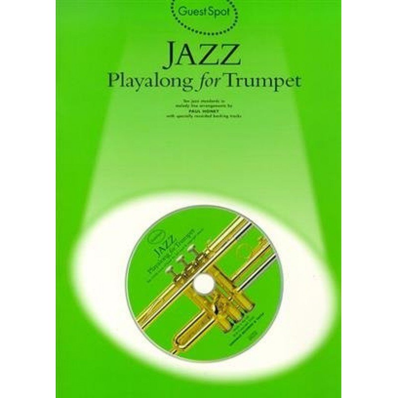 Guest Spot Jazz Playalong for Trumpet + CD