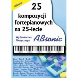 Absonic 25 Kompozycji fortepianowych na 25-lecie