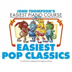 Willis Music John Thompson's Easiest Pop Classics
