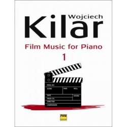 PWM Kilar Wojciech Film Music for Piano 1 