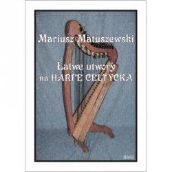 Contra Łatwe utwory na harfę celtycką Matuszewski