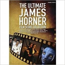 Hal Leonard The Ultimate James Horner Film Score Collection