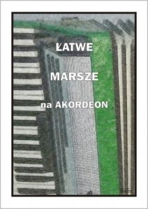 Contra Łatwe Marsze na Akordeon A. Częstochowski