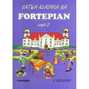 CRESCENDO Łatwa klasyka na fortepian cz.2