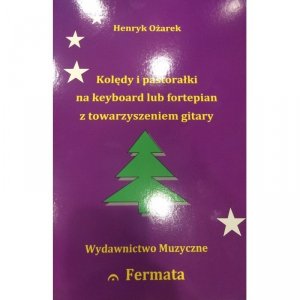 H. Ożarek Kolędy i pastorałki na keyboard