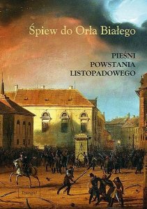 Triangiel Pieśni Powstania Listopadowego Śpiew do Orła Białego oprac. Sołtysik Włodzimierz