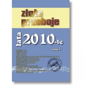 Studio Bis Zagraj To Sam Złote Przeboje Lata 2010-te cz 1