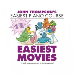 John Thompson's Easiest Piano Course: Easiest Movies