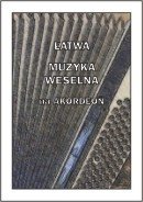 Contra Łatwa muzyka weselna na akordeon