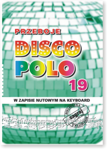 Studio Bis Zagraj to sam Disco Polo 19 w zapisie nutowym na keyboard