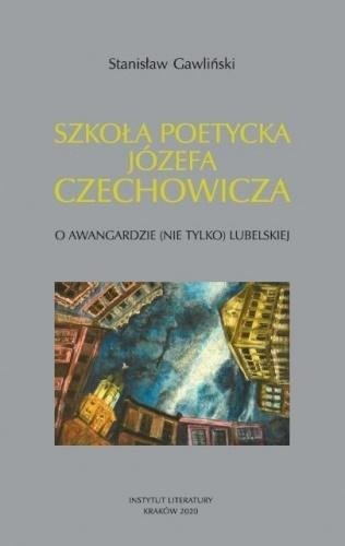 Szkoła poetycka Józefa Czechowicza