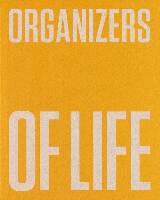 Organizers of Life. De Stijl, the Polish...