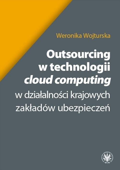 Outsourcing w technologii &quot;cloud computing&quot;...