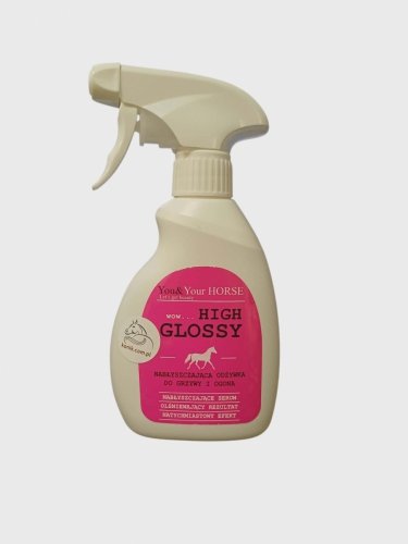 WOW... HIGH GLOSSY - nabłyszczająca odżywka do grzywy i ogona 250ml - YOU&amp;YOUR HORSE