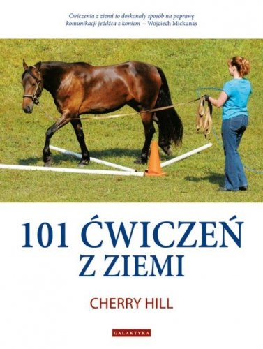 Książka 101 ĆWICZEŃ Z ZIEMI - NOWE WYDANIE - Ch. Hill